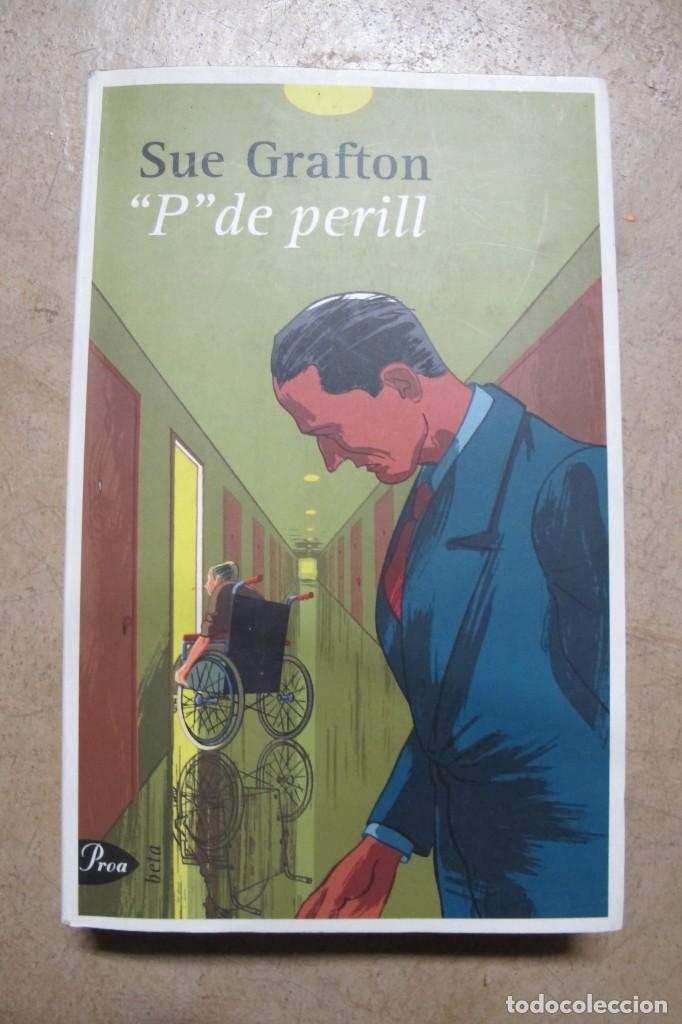 Libros: P DE PERILL. SUE GRAFTON - Foto 1