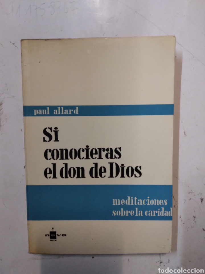 Libros: Paul Allard, Si conocieras el don de Dios, Ed. NOVA - Foto 1