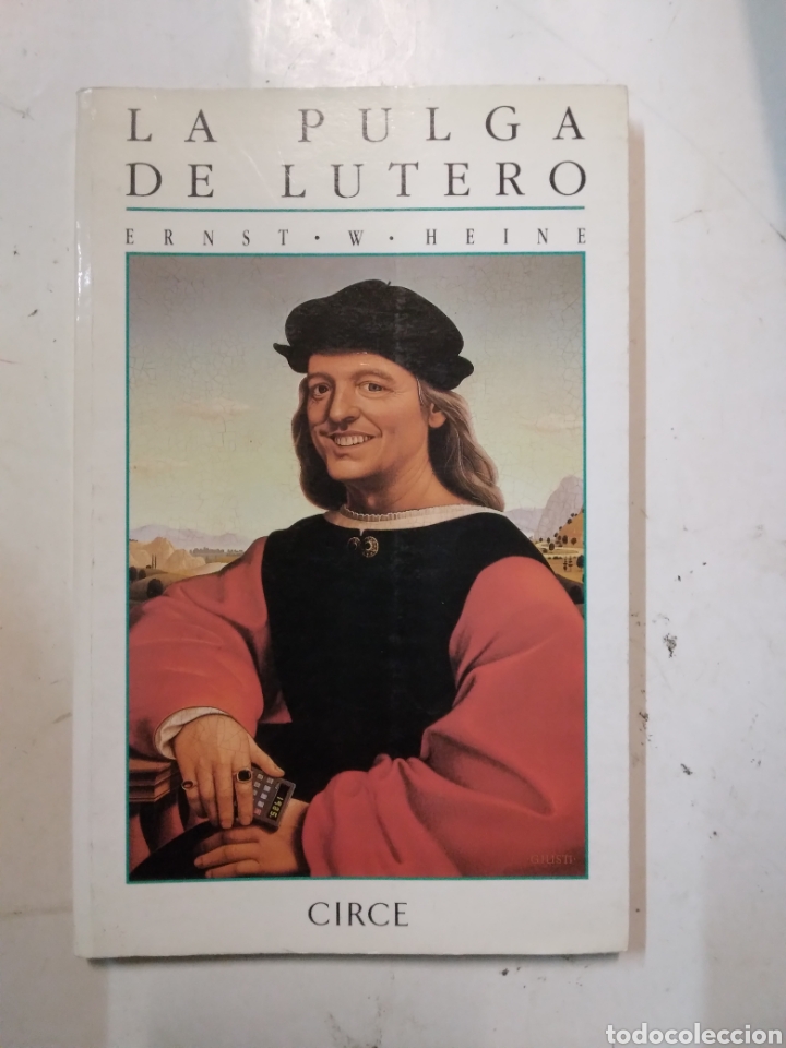 Libros: ERNEST W.HEINE, La pulga de Lutero, Circe - Foto 1