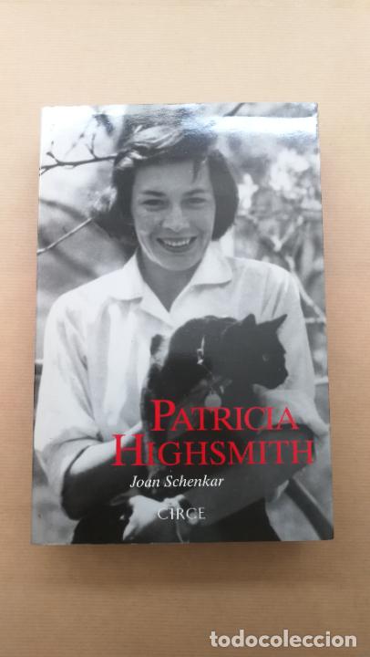 Libros: PATRICIA HIGHSMITH. El talento de Miss Highsmith. - &rdquo;SCHENKAR, Joan.&rdquo; - Foto 1