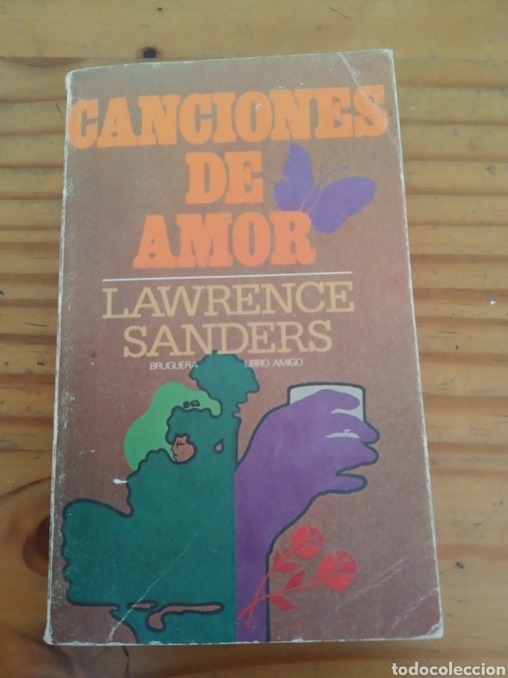 Libros: Canciones de amor.Lawrence Sanders.Bruguera. - Foto 1
