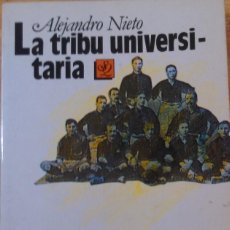 Libri di seconda mano: LA TRIBU UNIVERSITARIA.-NIETO, ALEJANDRO. Lote 311596418