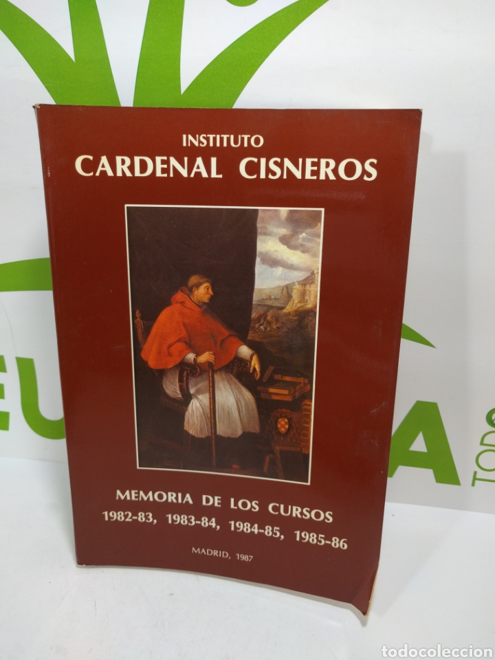 Libros: Instituto cardenal Cisneros. Memoria de los cursos. Madrid 1987. - Foto 1