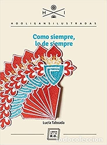 Libros: COMO SIEMPRE, LO DE SIEMPRE - TABOADA, LUCIA - Foto 1