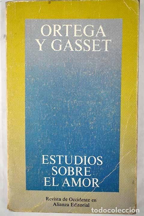Libros: Estudios sobre el amor - Ortega y Gasset - Foto 1