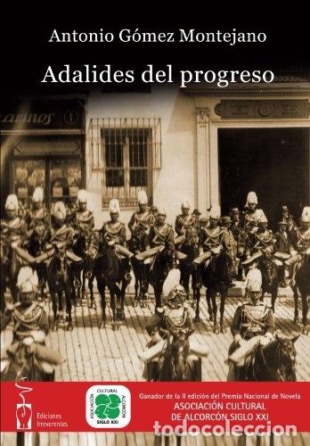 Libros: Adalides del progreso - G&oacute;mez Montejano, Antonio - Foto 1