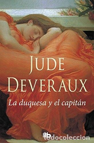 Libros: La Duquesa Y El Capit&aacute;n - Jude Deveraux - Foto 1