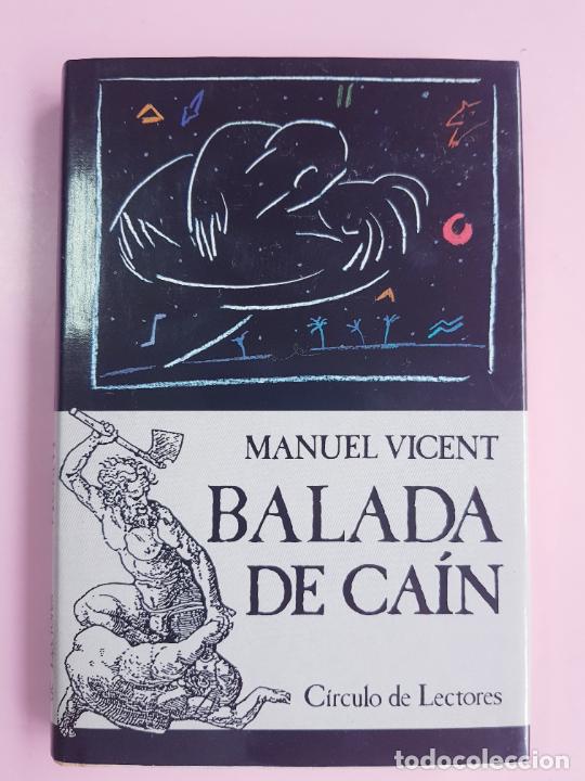 Libros: LIBRO-BALADA DE CA&Iacute;N-MANUEL VICENT-C&Iacute;RCULO DE LECTORES-1988-BUEN ESTADO - Foto 2