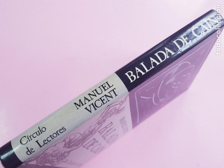 Libros: LIBRO-BALADA DE CA&Iacute;N-MANUEL VICENT-C&Iacute;RCULO DE LECTORES-1988-BUEN ESTADO - Foto 3