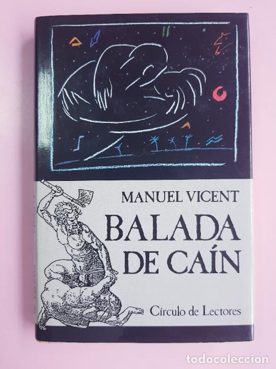 Livros em segunda m&atilde;o: LIBRO-BALADA DE CA&Iacute;N-MANUEL VICENT-C&Iacute;RCULO DE LECTORES-1988-BUEN ESTADO