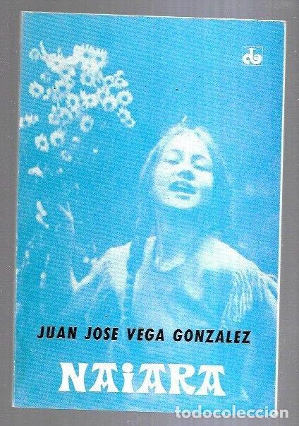 Libros: NAIARA - VEGA GONZALEZ, JUAN JOSE - Foto 4