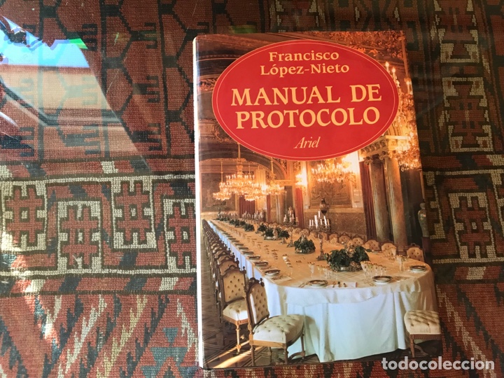 Libros: Manual de protocolo. Francisco L&oacute;pez-Nieto. Ariel - Foto 1