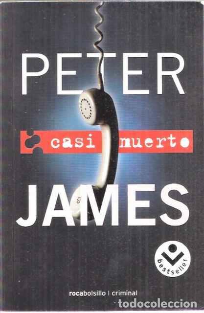Libros: Casi muerto - James, Peter - Foto 1