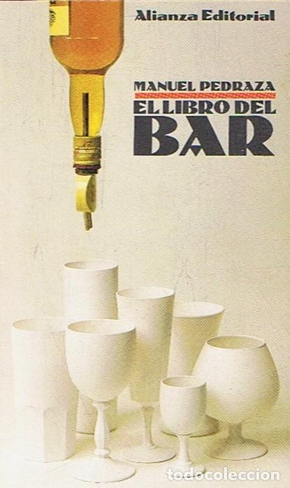 Libros: EL LIBRO DEL BAR. - Pedraza Roca. Manuel, - Foto 1