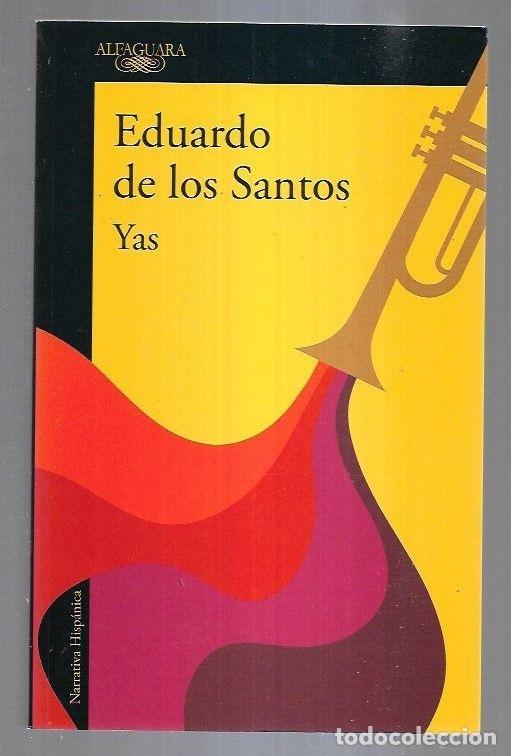 Libros: YAS - SANTOS, EDUARDO DE LOS - Foto 7