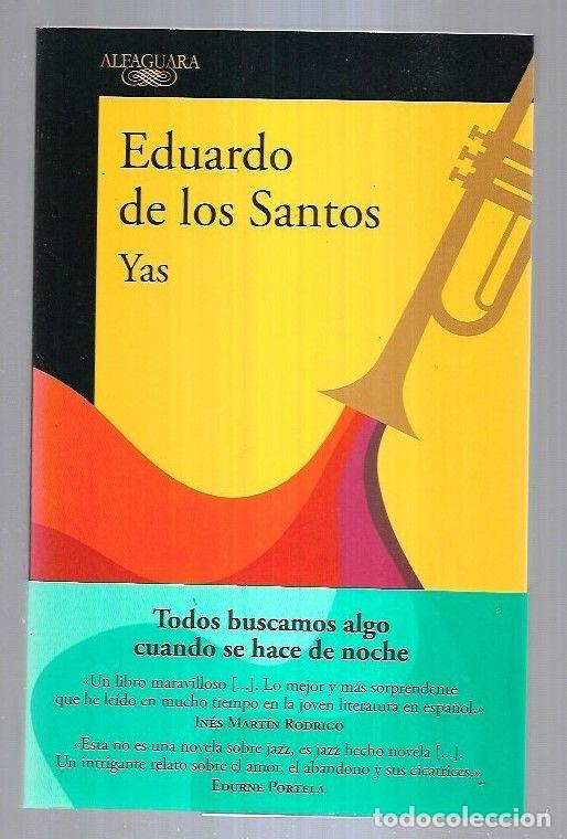 Libros: YAS - SANTOS, EDUARDO DE LOS - Foto 7