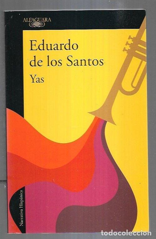 Libros: YAS - SANTOS, EDUARDO DE LOS - Foto 7