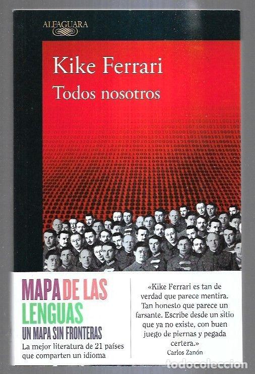 Libros: TODOS NOSOTROS - FERRARI, KIKE - Foto 9