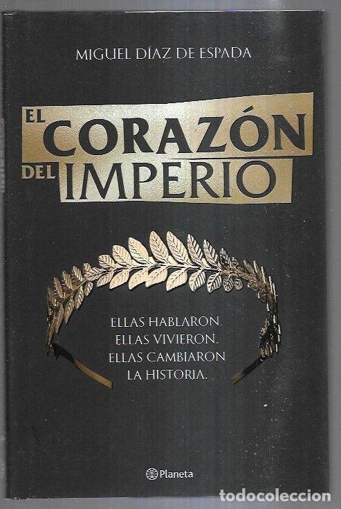 Libros: CORAZON DEL IMPERIO - EL - DIAZ DE ESPADA, MIGUEL - Foto 3