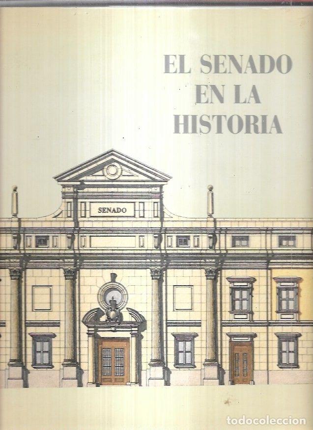Libros: SENADO EN LA HISTORIA - EL - VARIOS - Foto 4