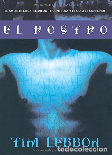 Libros: EL ROSTRO - Lebbon,Tim - Foto 1