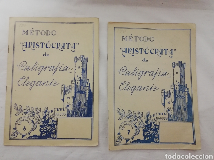 B&uuml;cher: M&Eacute;TODO ARIST&Oacute;CRATA DE CALIGRAF&Iacute;A ELEGANTE. CUADERNO 6 Y 7.R.MERINO.LA ESCOLAR. BARCELONA.