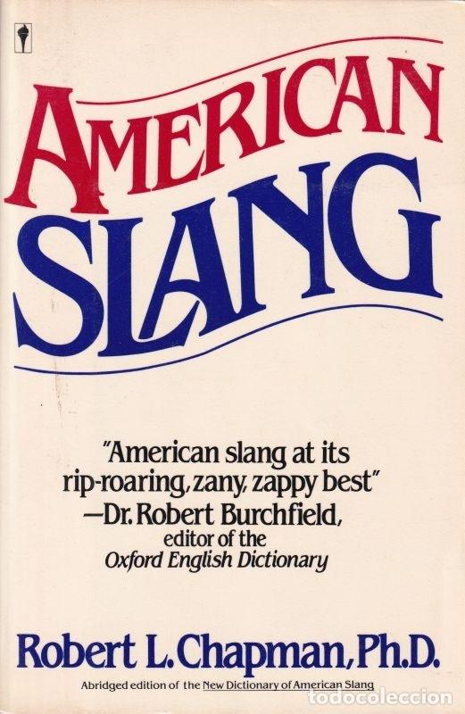 Libros: American slang - L. Chapman, Robert - Foto 1