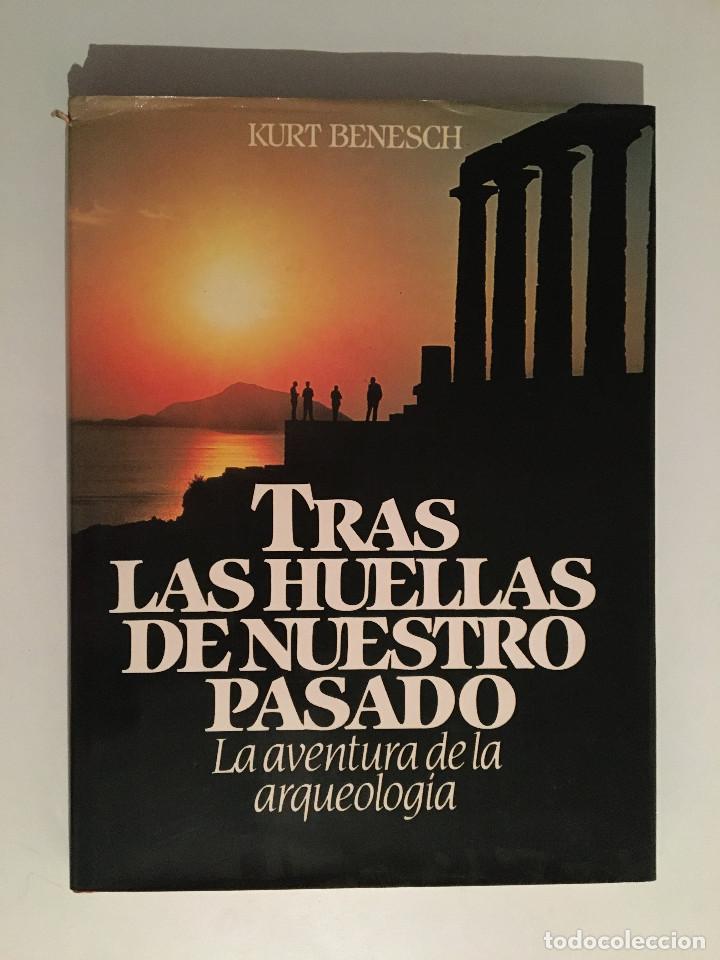 Libros: TRAS LAS HUELLAS DE NUESTRO PASADO - KURT BENESCH - Foto 1