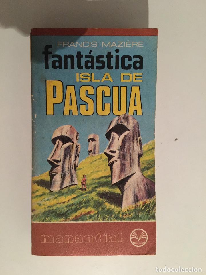 Libros: FANTASTICA ISLA DE PASCUA - FRANCIS MAZIERE - Foto 1