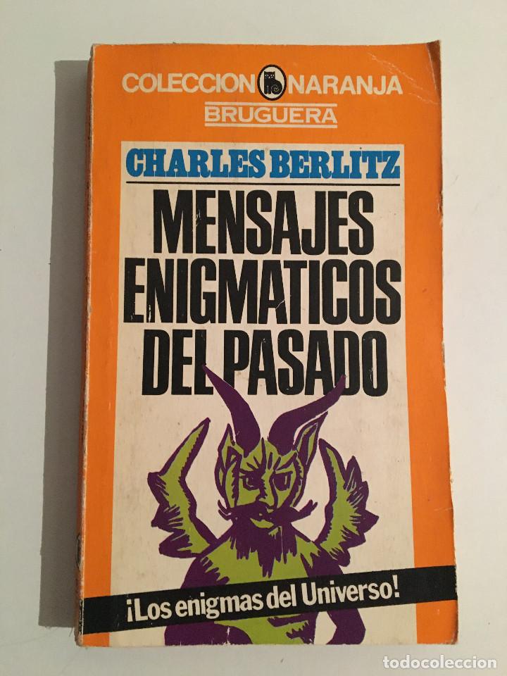 Libros: MENSAJES ENIGMATICOS DEL PASADO - CHARLES BERLITZ - Foto 1