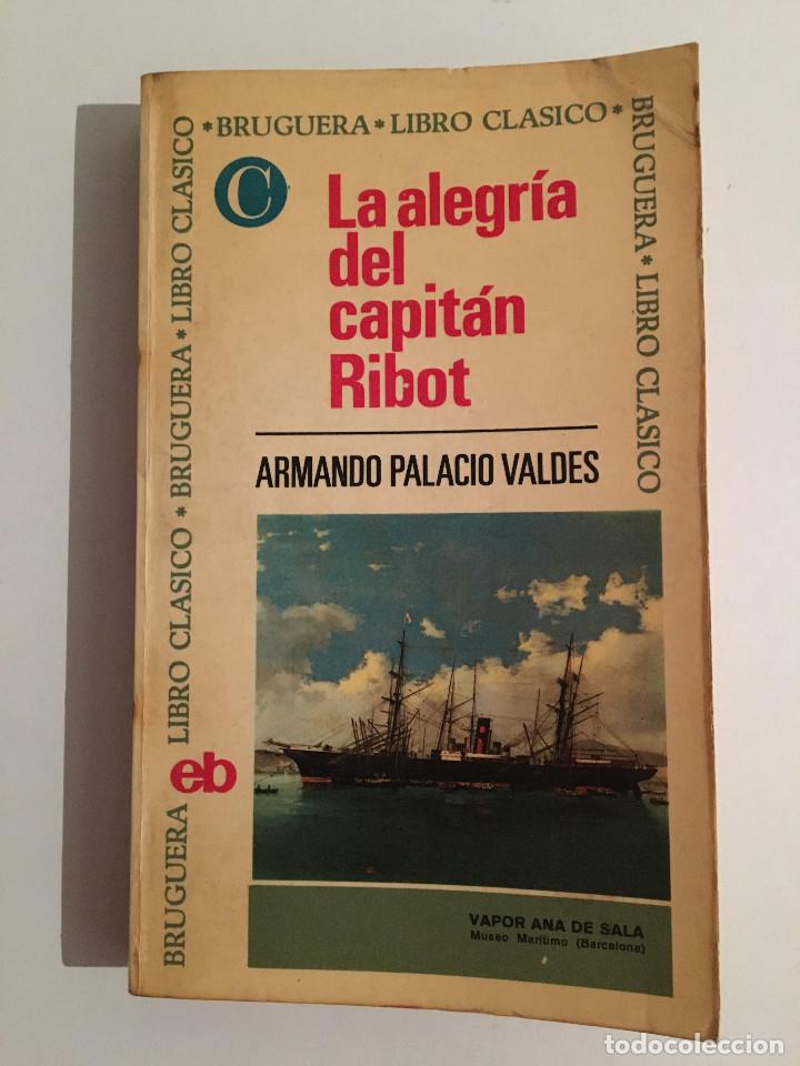 Libros: LA ALEGRIA DEL CAPITAN RIBOT - ARMANDO PALACIO VALDES - Foto 1