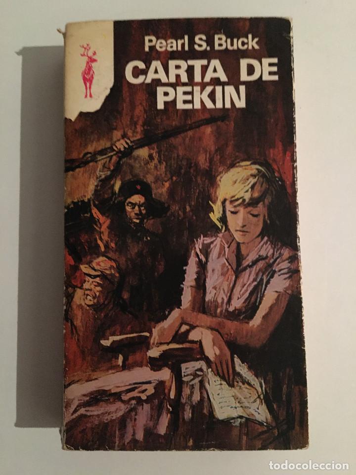 Libros: CARTA DE PEKIN - PEARL S. BUCK - Foto 1