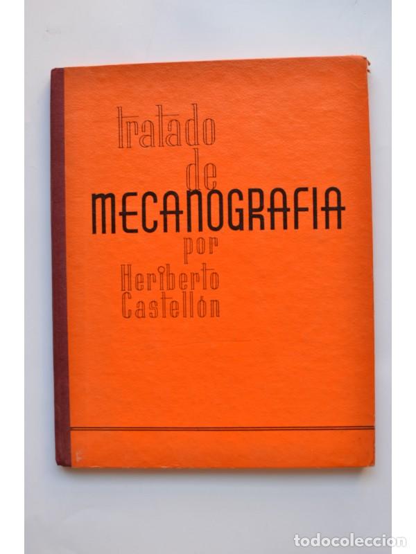 books: Tratado de mecanograf&iacute;a - CASTELL&Oacute;N, Heriberto