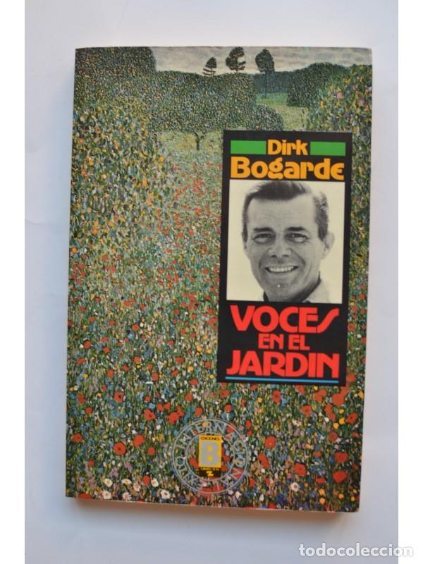 Libros: Voces en el jard&iacute;n - BOGARDE, Dirk - Foto 1