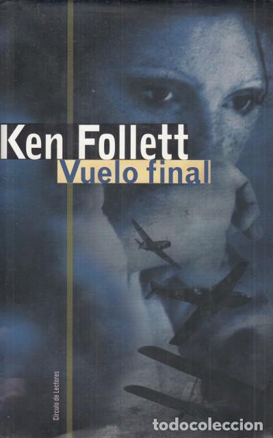 Libros: VUELO FINAL - FOLLETT, KEN - Foto 1