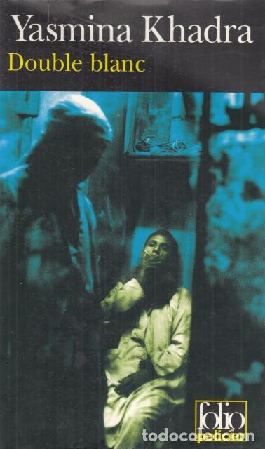 Libros: DOUBLE BLANC - KHADRA, YASMINA - Foto 1