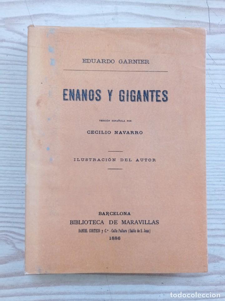 Libros: Enanos Y Gigantes - Eduardo Garnier - 2003 - Foto 1