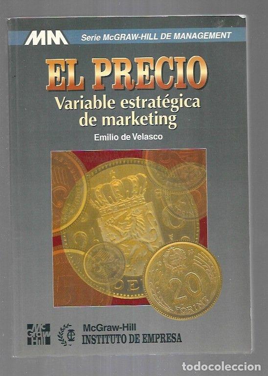 Libros: PRECIO - EL. VARIABLE ESTRATEGICA DE MARKETING - VELASCO, EMILIO DE - Foto 4
