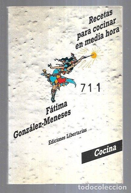 Libros: RECETAS PARA COCINAR EN MEDIA HORA - Foto 3 - 312303173