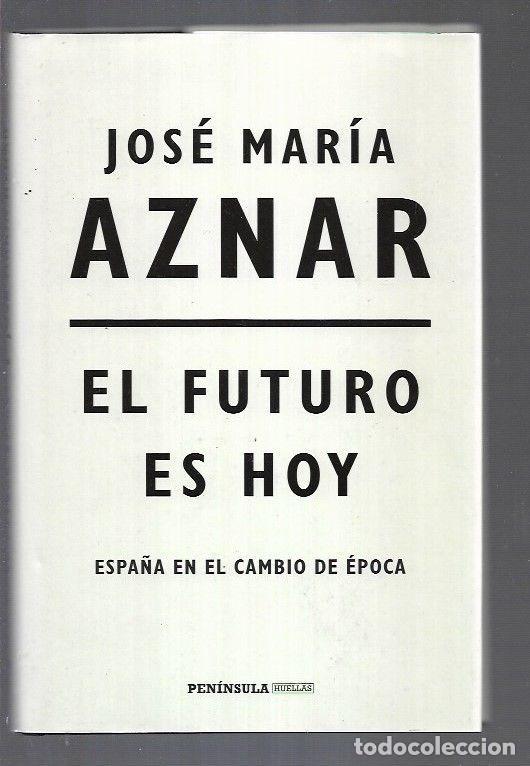 Libros: FUTURO ES HOY - EL. ESPAÑA EN EL CAMBIO DE EPOCA - Foto 4 - 312303208