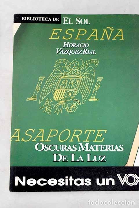Libros: Oscuras materias de la luz.- V&aacute;zquez Rial, Horacio - Foto 1