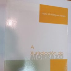 Libros: HILARIO M. RODRIGUEZ FERREIRO A XURISDICCIÓN DO MORRAZO (GALLEGO) 3 TOMOS SA7444. Lote 312342888