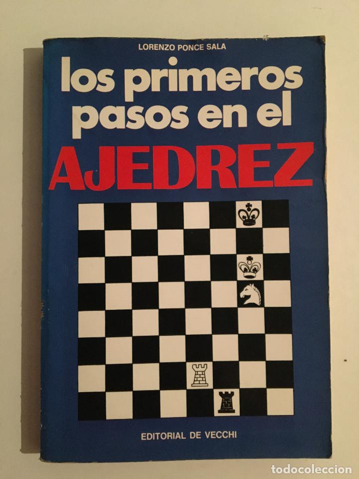 Libros: LOS PRIMEROS PASOS EN EL AJEDREZ - LORENZO PONCE SALA - Foto 1