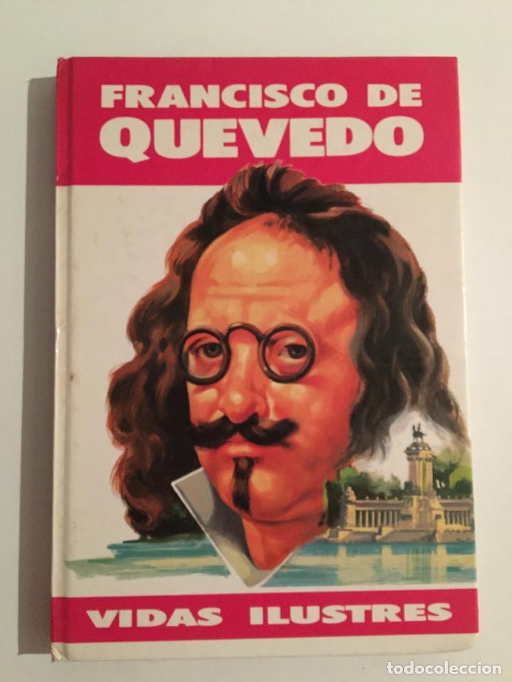 Libros: FRANCISCO DE QUEVEDO - VIDAS ILUSTRES - JUAN IGNACIO HERRERA - Foto 1