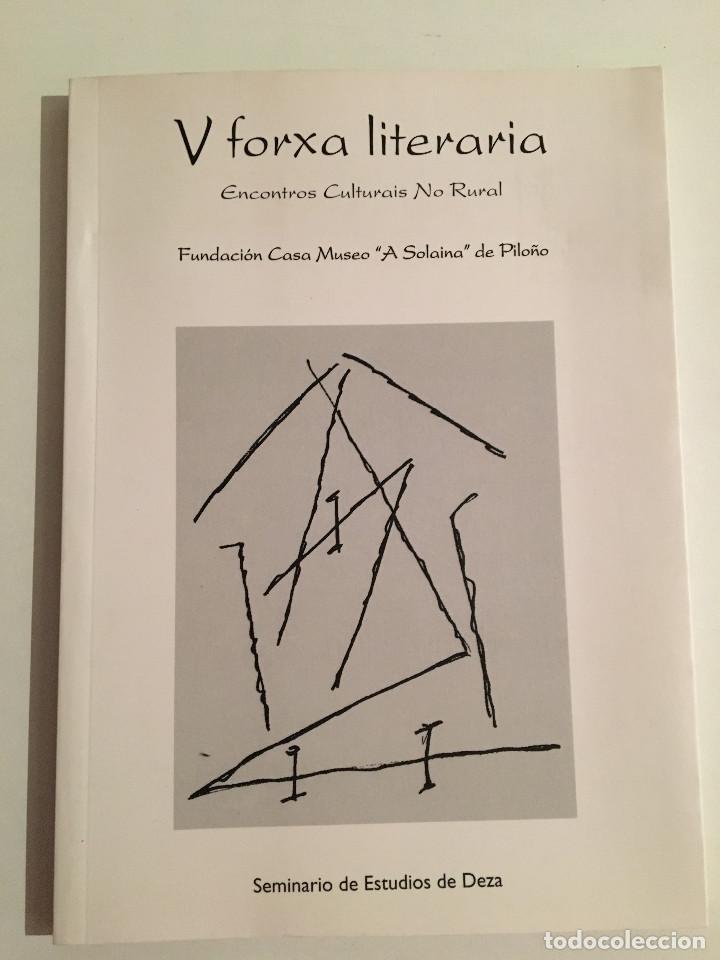 Libros: V FORXA LITERARIA - ENCONTROS CULTURAIS NO RURAL - A SOLAINA DE PILO&Ntilde;O