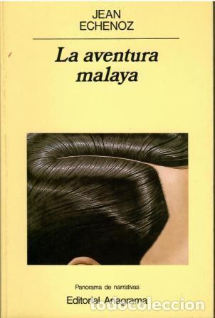 Libros: La aventura malaya. - Jean Echenoz. - Foto 1