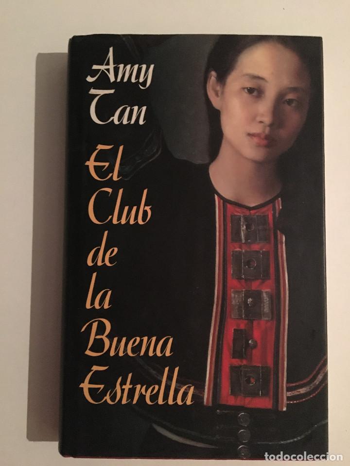 Libros: EL CLUB DE LA BUENA ESTRELLA - AMY TAN - Foto 1