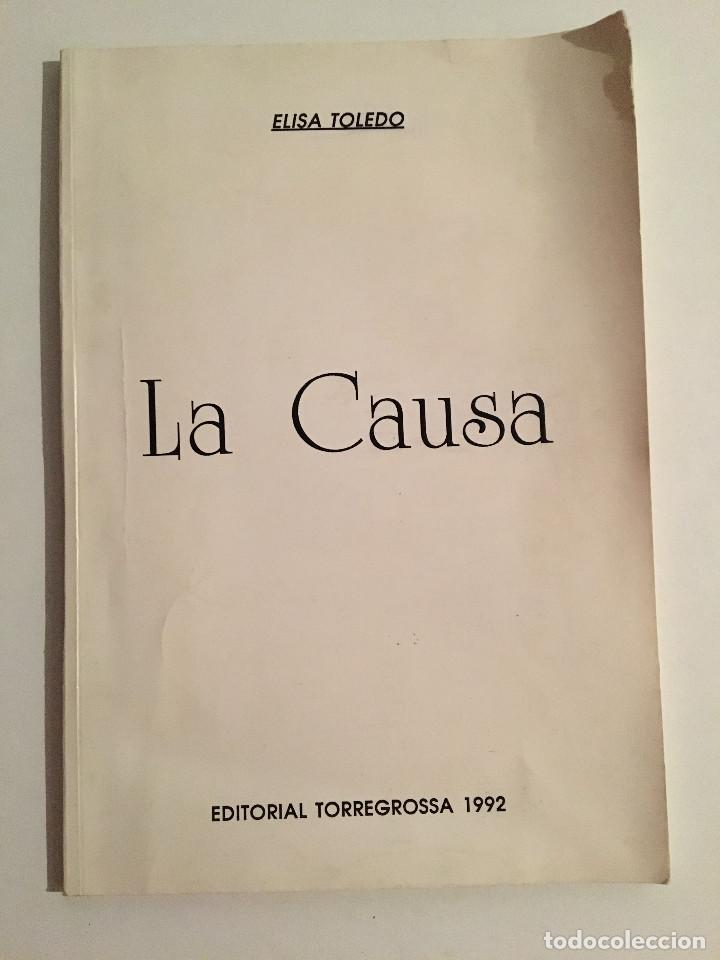 Libros: LA CAUSA - ELISA TOLEDO - Foto 1