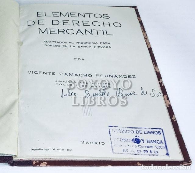 Libros: CAMACHO FERN&Aacute;NDEZ, Vicente. Elementos de derecho mercantil - Foto 1