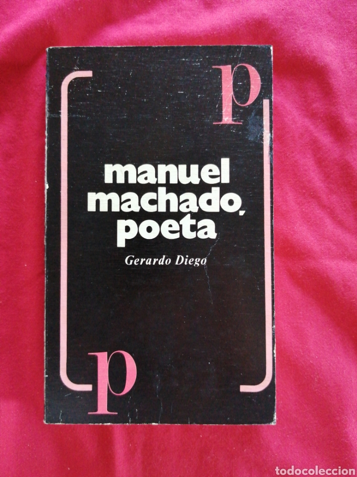 Libros: MANUEL MACHADO, POETA. GERARDO DIEGO. - Foto 1 - 312367808